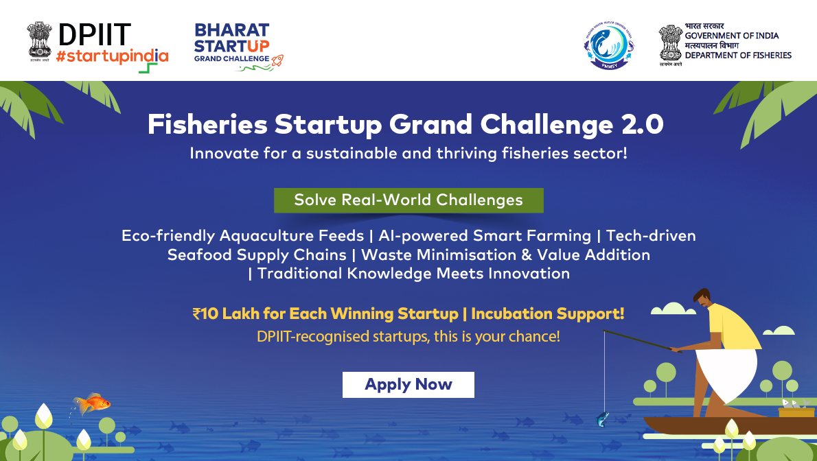 Fisheries Startup Grand Challenge 2.0, Prize for each Winning Startup INR 10 Lakh