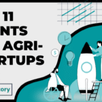 Top 11 Grants, Accelerators & Funding Opportunities for Agri-Startups in 2025