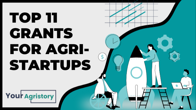 Top 11 Grants, Accelerators & Funding Opportunities for Agri-Startups in 2025